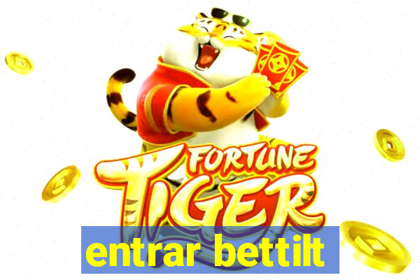 entrar bettilt